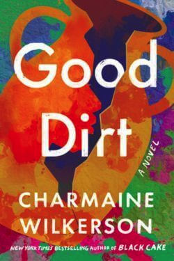 Good Dirt book a book cover with a colorful background