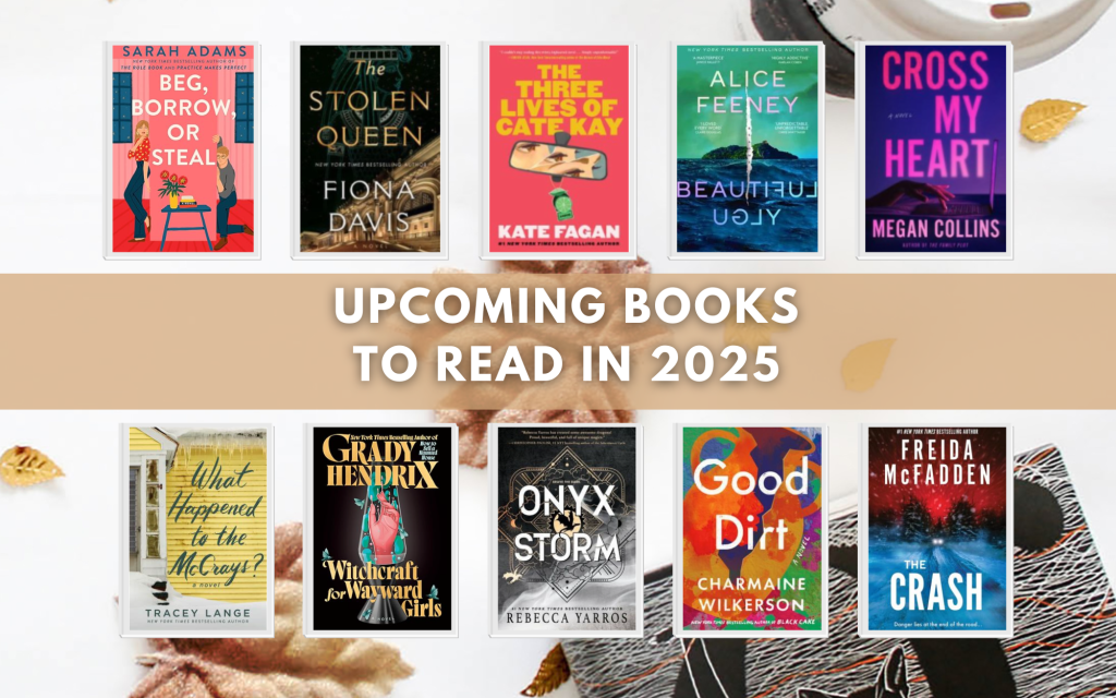 Upcoming Books to Read in 2025 a collage of books
