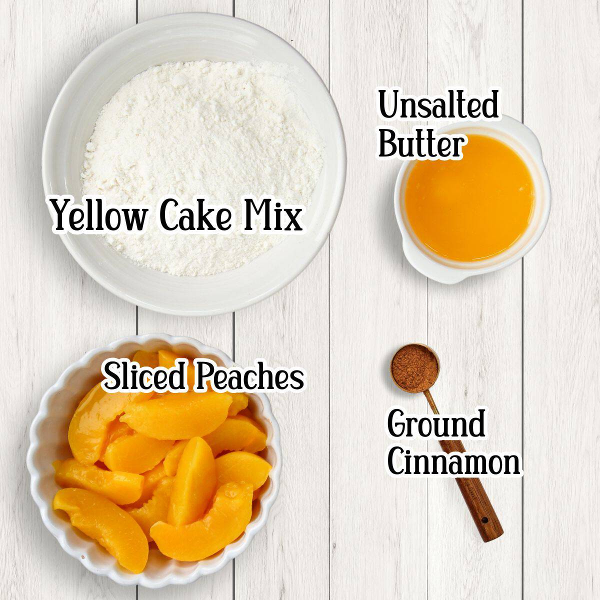 Labeled ingredients used to make a Skillet Peach Dump Cake